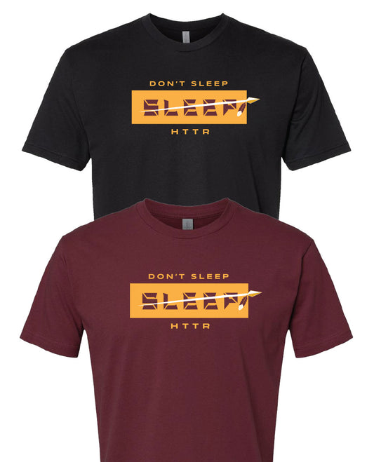 Don't Sleep - Ltd Ed Hail Tee